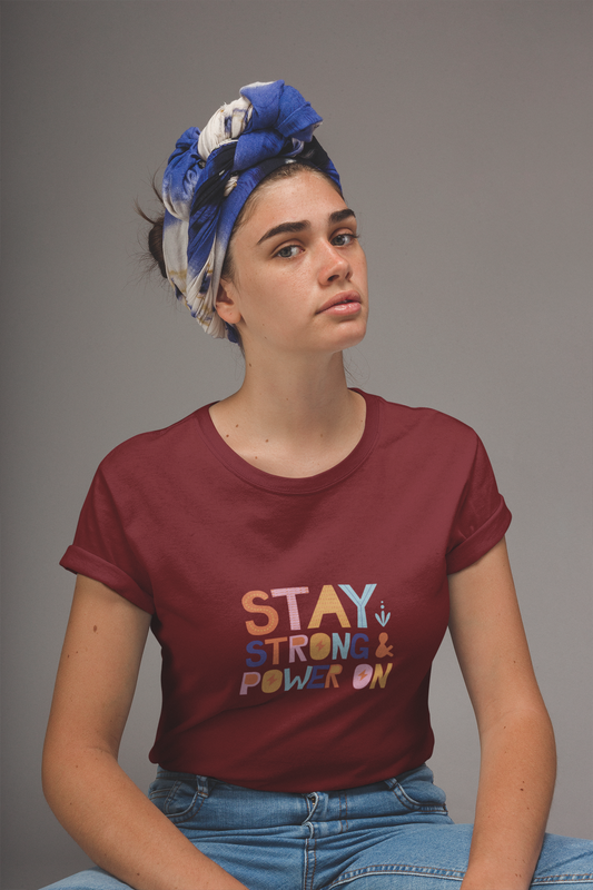 Stay Strong & Power On Tee  – Fuel Your Day with Positivity