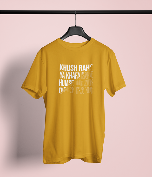 "Khush Raho Ya Khafa Raho" Sassy Hindi Quote T-Shirt