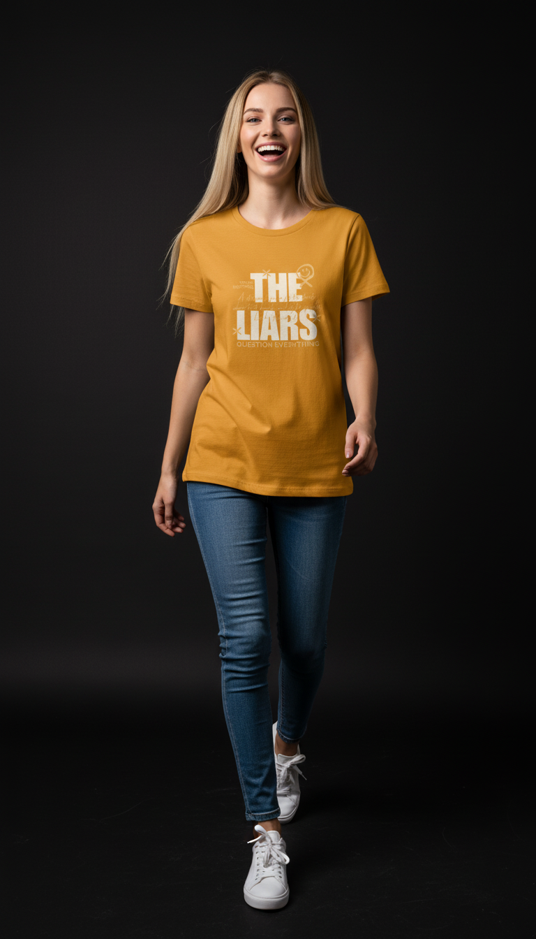 “THE LIARS – Trust Nothing, Question Everything” Black T-Shirt for Women